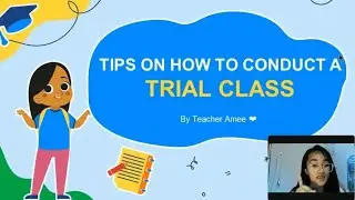 HOW TO CONDUCT A TRIAL CLASS