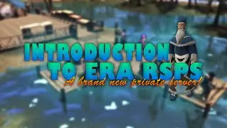 Era RSPS: The Legend Lives On (Introduction)