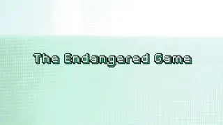 The Endangered Game - Video Game Preservation
