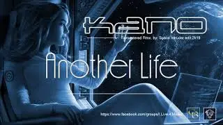 ✯ Kano - Another Life (Remastered Rmx. by: Space Intruder) edit.2k19
