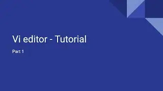 Vi tutorial - part 1