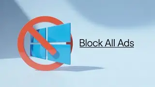 How to Disable All Ads in Windows 10 Without Software in 2026 (Complete Guide)