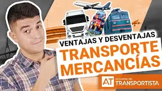 TRANSPORTE MERCANCIAS | Ventajas y desventajas de los diferentes tipos de transporte