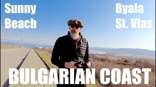 Bulgarian Coast 2022 St. Vlas - Byala - Sunny Beach