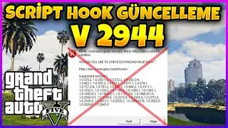 GÜNCELLEME GELDİ V2944 SCRIPT HOOK KOLAY KURULUM SCRIPT HOOK GUNCELLEME CRITICAL SCRIPTHOOK HATASI