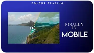 Video Colour Grading In Mobile || How To Colour Grade Video In Mobile 2022 |