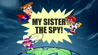 Teamo Supremo - My Sister the Spy! [S01E03A]