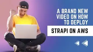 Strapi on AWS with Microtica (we have a new video 👉 https://www.youtube.com/watch?v=uyRozpaTZ7E)