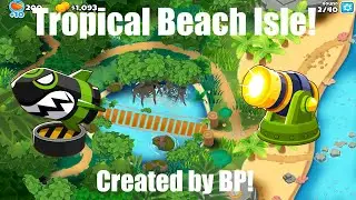 This map is Beautiful!!! Tropical Beach Isles made by BP! - BTD6 Map Showcase