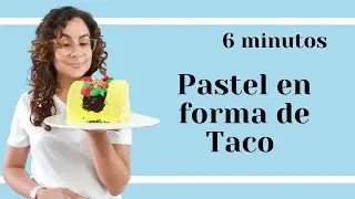 Pastel en Forma de Taco en 6 minutos