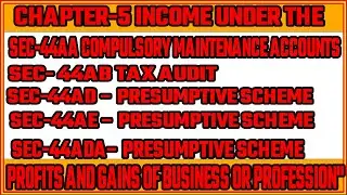 #12|PGBP: Lecture 4: Income Tax: Profit & Gains of Business & Profession|