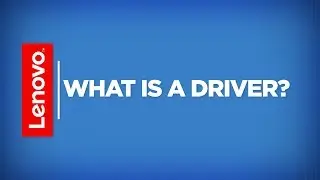 How To - What is a driver?