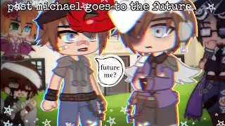 past michael goes to the future (remake) // afton family || FNaF gacha