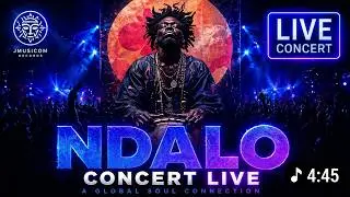 🌍 NDALO ᶜᴼᴺᶜᴱᴿᵀ ᴸᴵⱽᴱ 🪘 | Global Soul Connection • JMUSICOM ✨