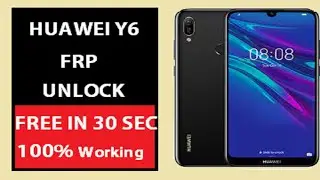 HUAWEI Y6 FRP UNLOCK & AND BOOTLOADER UNLOCK
