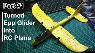 First Flight Test | Toy 48cm Epp Glider Convert Unbreakable Rc Plane Control With Flysky I6 i6x