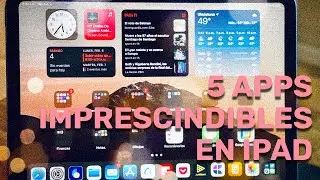 5 apps imprescindibles un tú iPad.
