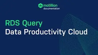 Matillion Data Productivity Cloud | How to Connect to RDS Data
