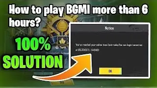 How To Fix 6 Hours Limit BGMI 2024 Solution || 6 Hours Limit Kese Fix Karin || BGMI time Limit