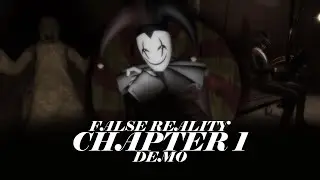 ROBLOX False Reality - Chapter 1 - Part 1 [DEMO] - Walkthrough