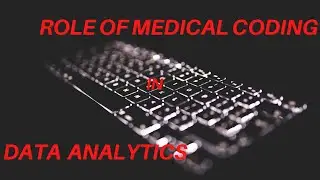 Medical Coding + Data Analytics = $$$$$$