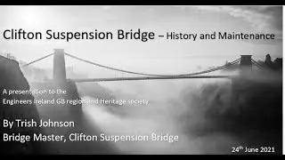 Clifton Suspension Bridge – History and Maintenance
