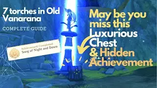 GUIDE: Old Vanarana, 7 Torches - Hidden Achievement and Luxurious Chest