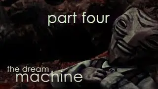 The Dream Machine: Walkthrough - Chapter 2 Part 1 - cirby88
