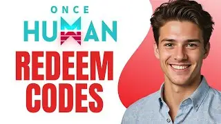 How To Redeem Codes in Once Human - Full Guide (2024)