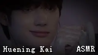 Huening Kai’s Ear Massage ASMR 👂✨
