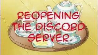 Announcement: Reopening the Discord Server (Link in the Description/Added new link)