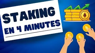 Le Staking Crypto en 4 Minutes