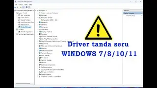 Driver tanda seru ini solusinya semua windows