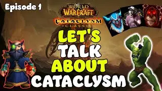Let's talk about Cataclysm Classic - BETA thoughts, LFR, Mythic+ with @Crix_Gaming @mijae1146