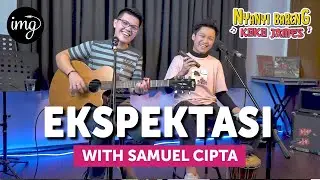 Ekspektasi - Ocan Ft. Okin Cover Ft. Samuel Cipta 