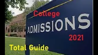 College Admission 2021 full guide