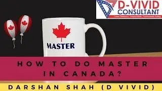How to Do Master in Canada? Commons Doubts about Master Program in Canada