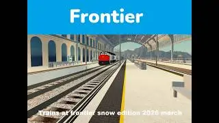 Trains at frontier snow edition 2026 march