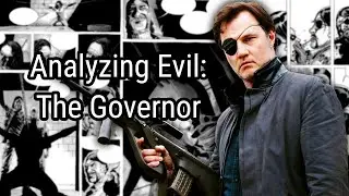 Analyzing Evil: The Governor From The Walking Dead