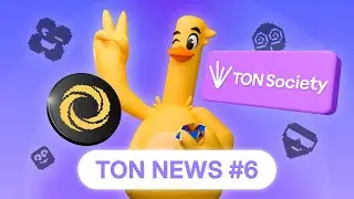 TON Grows: Global Expansion & Grants for New Developers | TON News #6
