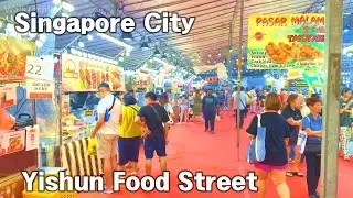 Yishun Food Street 2024 | Singapore City