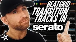 HOW TO BEATGRID TRANSITION TRACKS in Serato | Kadence