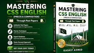 Master CSS English (Precis & Composition) with 27 Years of Solved Past Papers!
