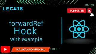 forwardRef Hook in Reactjs | React tutorials for Beginners | react js tutorials