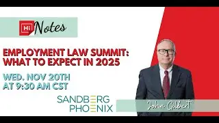 HiNotes Webinar: Employment Law Summit  What to Expect in 2025