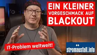 CrowdStrike IT-Ausfall: Vorgeschmack auf Blackout