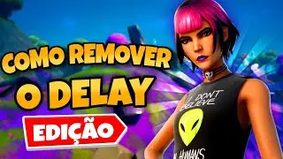 COMO REMOVER O DELAY DA EDIÇÃO NO CONSOLE!! Fortnite