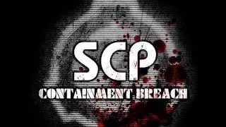 Стрим по SCP Containment Breach Ultimate Edition!
