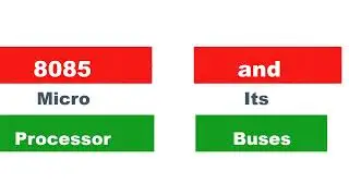 What is 8085 microprocessor and it's Buses