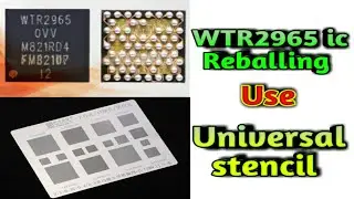 wtr2965 network ic reballing | wtr2965 ic reballing universal stencil | network ic reballing